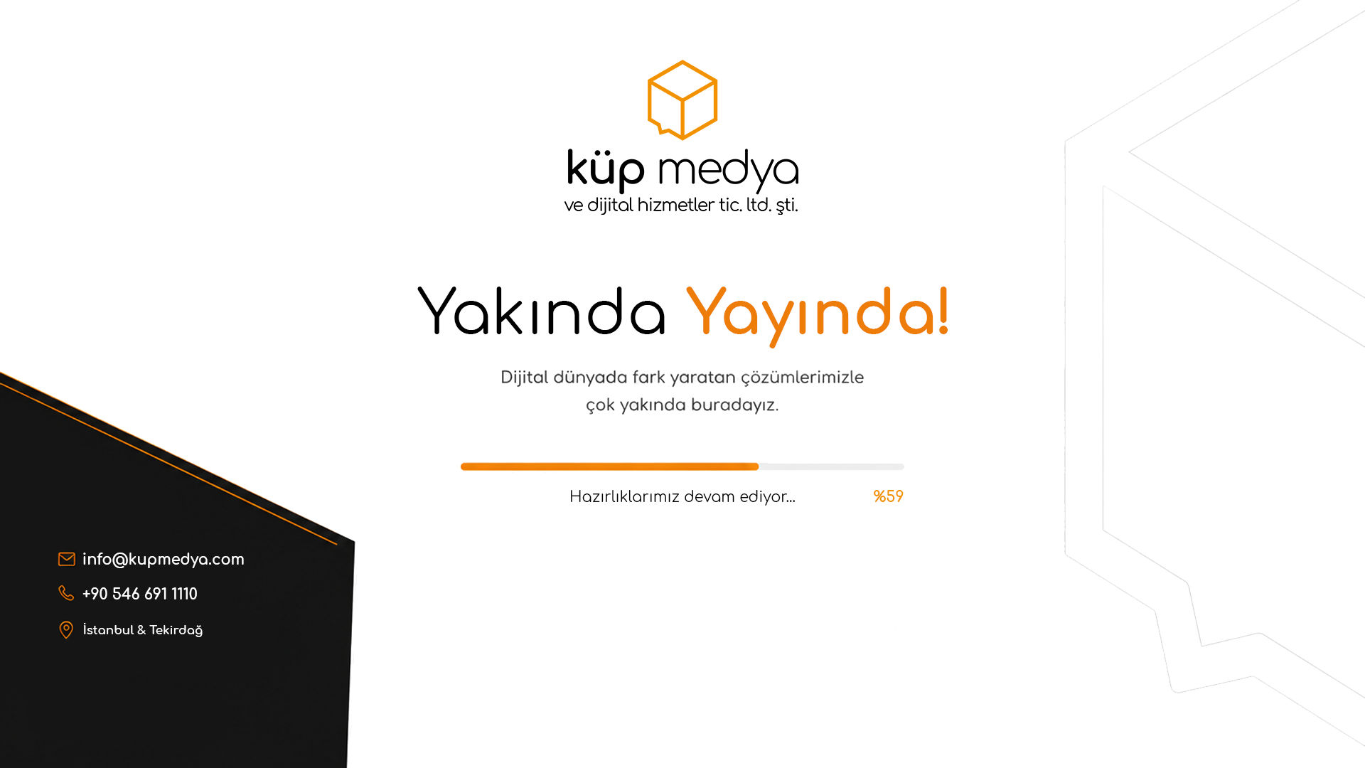 küp medya - Yakında Yayında!